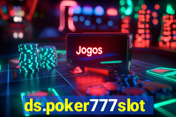 ds.poker777slots.com