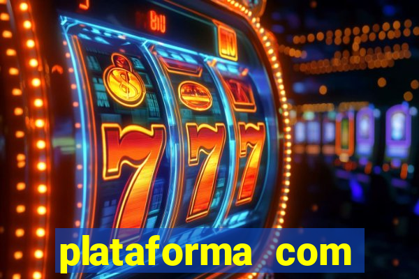 plataforma com bonus de cadastro fortune tiger