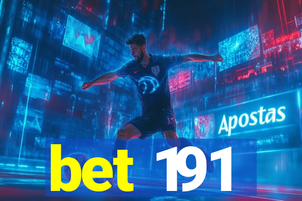 bet 191