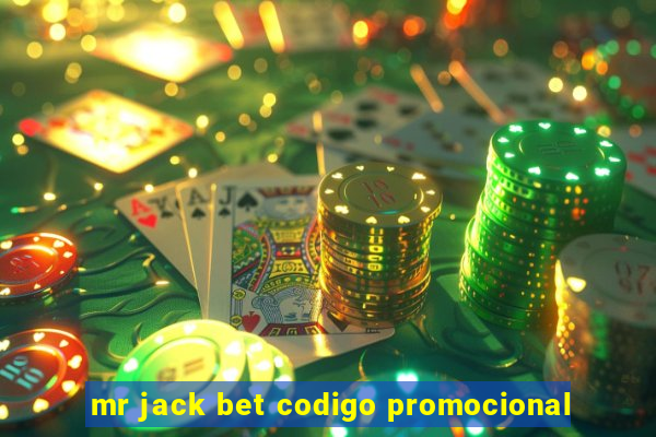 mr jack bet codigo promocional