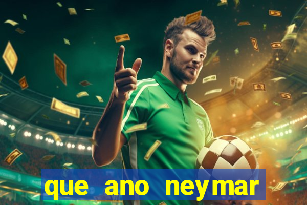 que ano neymar saiu do santos