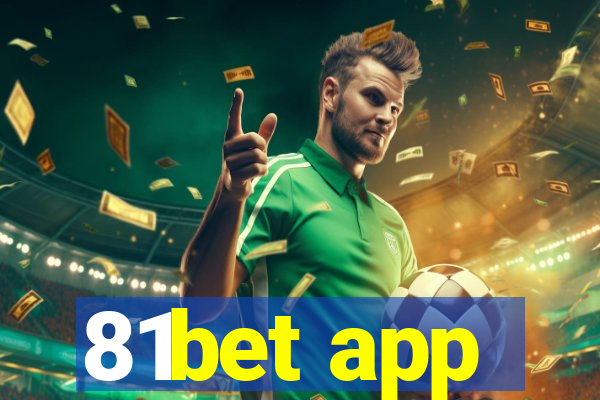 81bet app