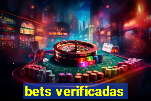 bets verificadas