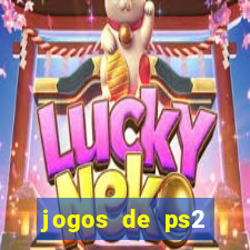 jogos de ps2 download iso