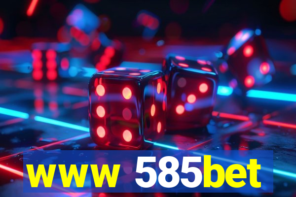 www 585bet