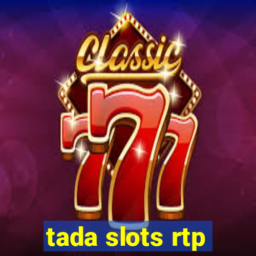 tada slots rtp