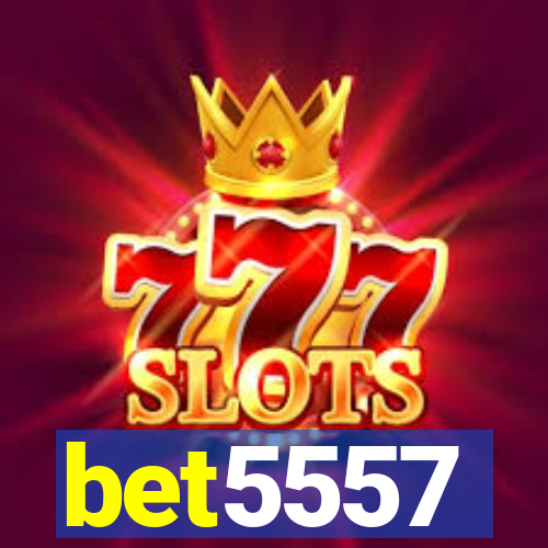 bet5557