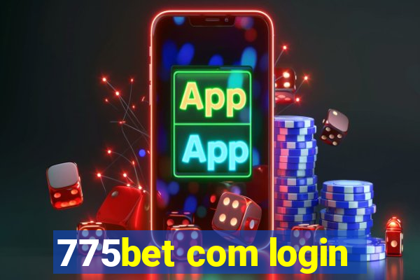 775bet com login