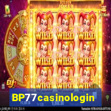 BP77casinologin