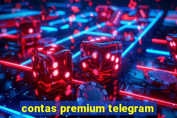 contas premium telegram