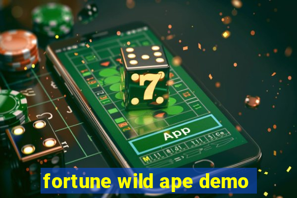 fortune wild ape demo