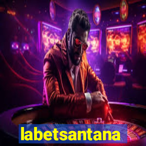 labetsantana