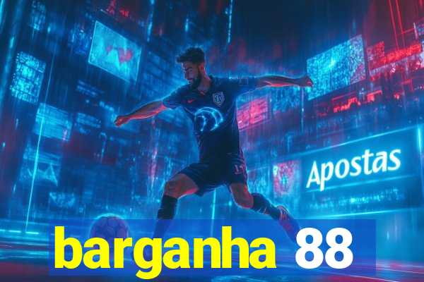 barganha 88