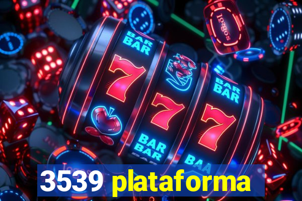 3539 plataforma