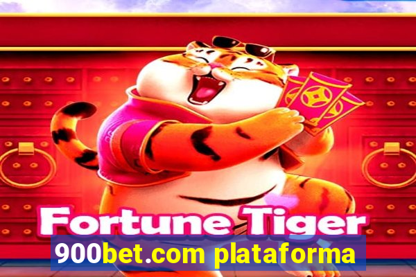 900bet.com plataforma