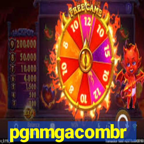 pgnmgacombr