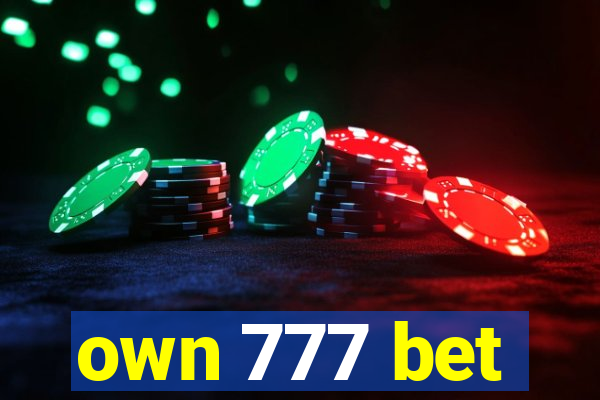 own 777 bet