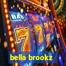 bella brookz