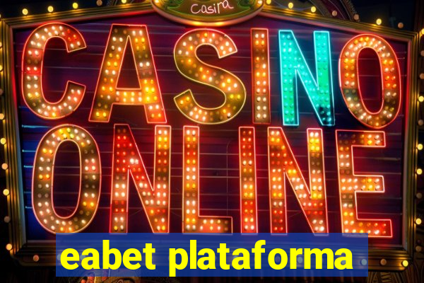 eabet plataforma