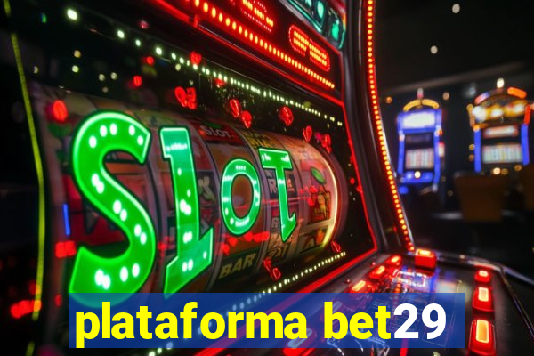 plataforma bet29