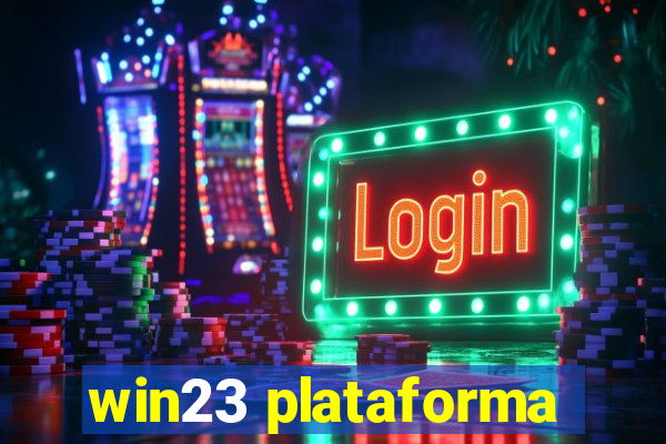 win23 plataforma