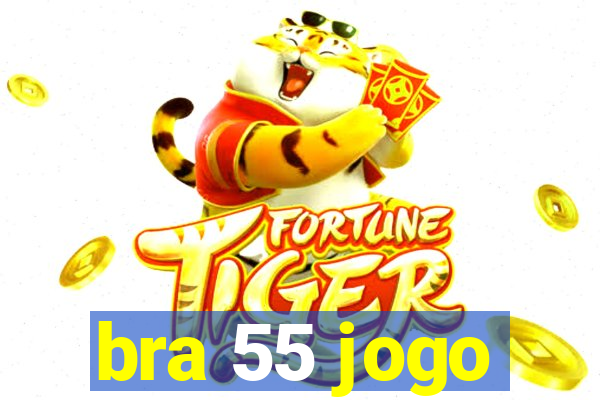 bra 55 jogo