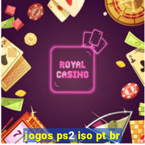 jogos ps2 iso pt br