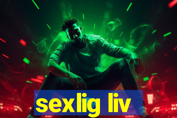 sexlig liv