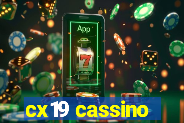 cx19 cassino