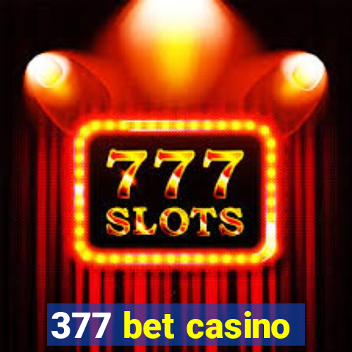 377 bet casino