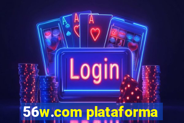 56w.com plataforma