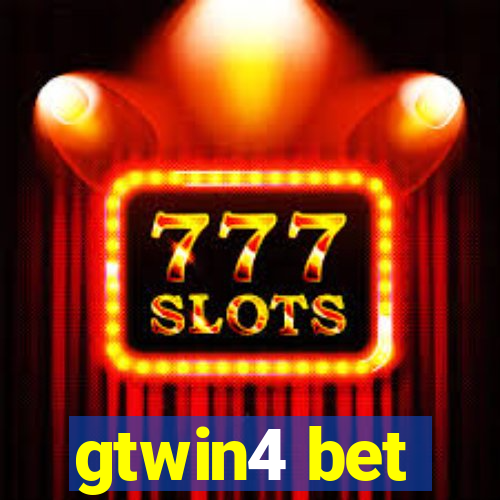 gtwin4 bet