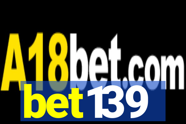 bet139