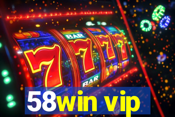 58win vip