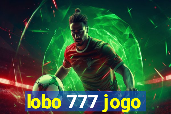 lobo 777 jogo