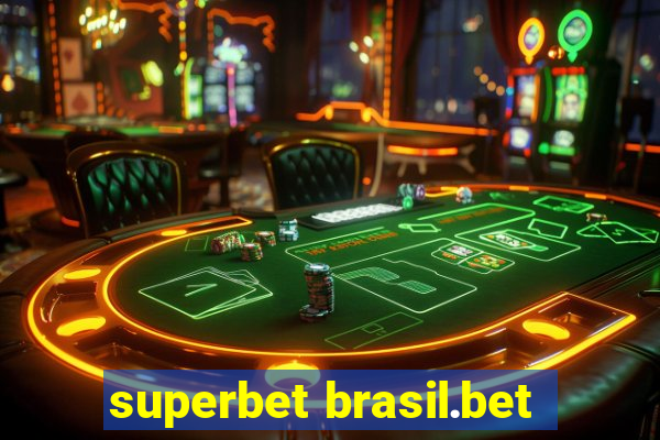 superbet brasil.bet