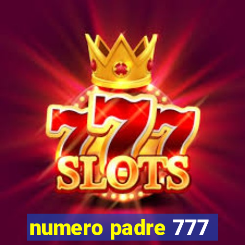 numero padre 777