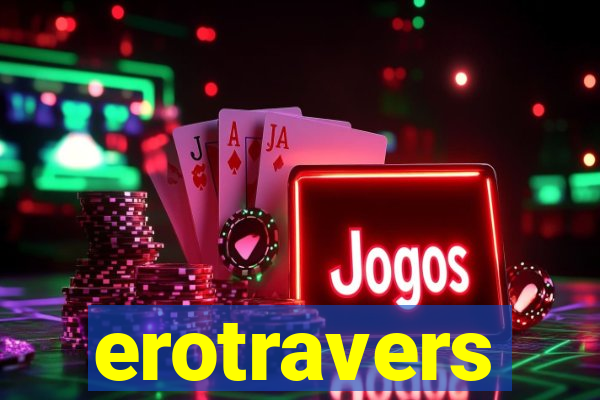 erotravers