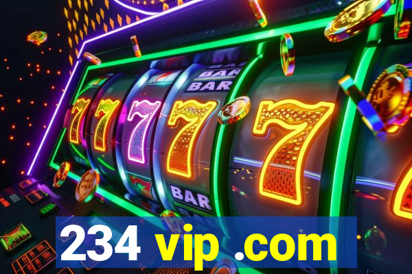 234 vip .com