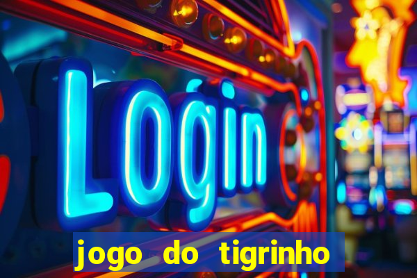 jogo do tigrinho plataforma de r$ 5