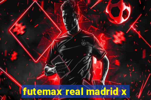 futemax real madrid x