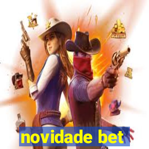 novidade bet