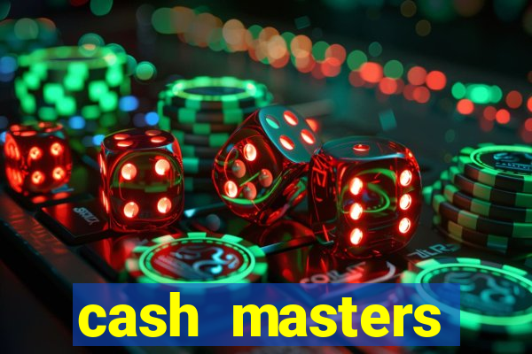 cash masters dinheiro infinito