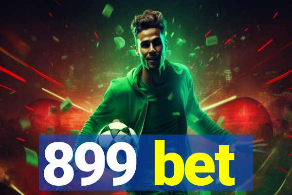 899 bet