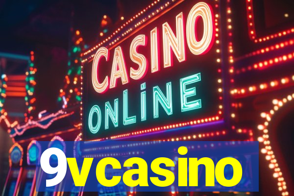 9vcasino