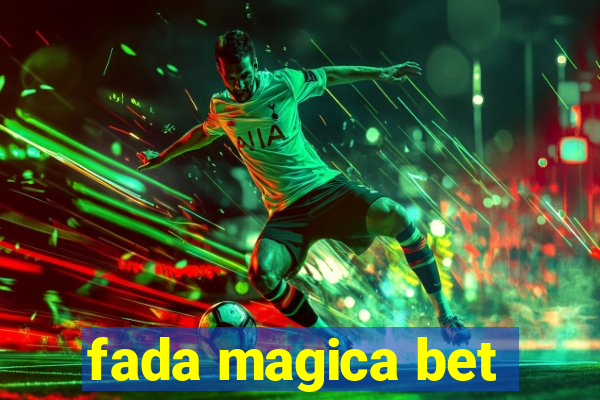 fada magica bet