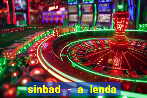 sinbad - a lenda dos sete mares superflix