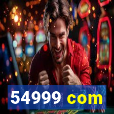 54999 com