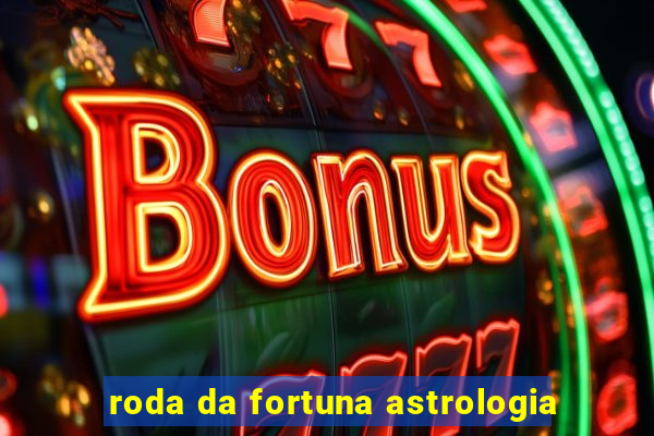 roda da fortuna astrologia