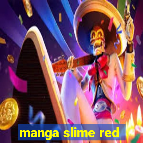 manga slime red